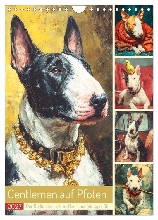 Produktbild: Gentlemen auf Pfoten. Der Bullterrier im k&uuml;nstlerischen Vintage-Stil (Wandkalender 2027 DIN A4 hoch), CALVENDO Monatskalender