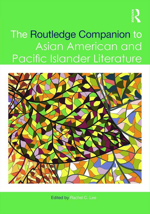 Produktbild: The Routledge Companion to Asian American and Pacific Islander Literature