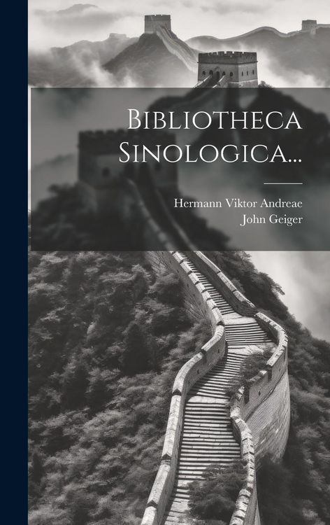 Produktbild: Bibliotheca Sinologica...