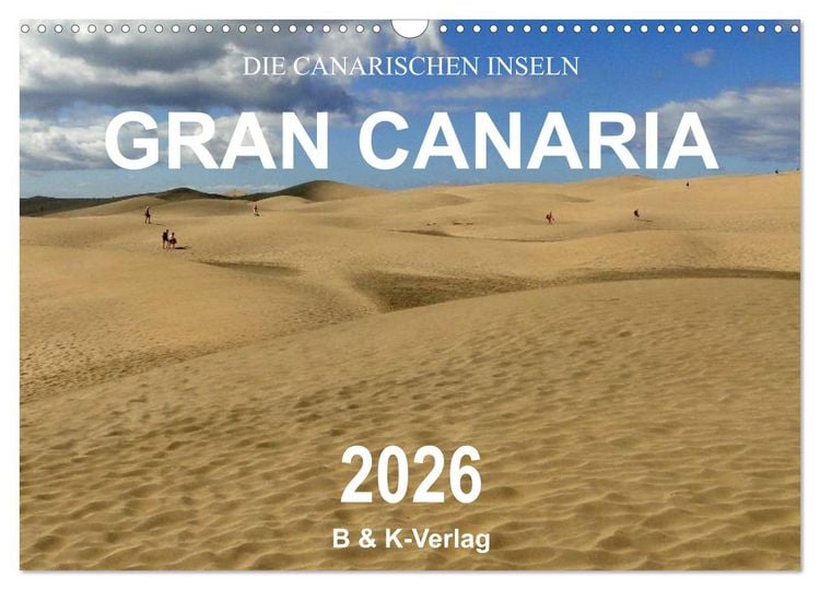 Produktbild: Die Canarischen Inseln - Gran Canaria (Wandkalender 2026 DIN A3 quer), CALVENDO Monatskalender