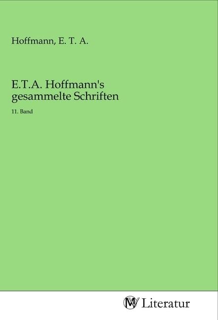 Produktbild: E.T.A. Hoffmann's gesammelte Schriften