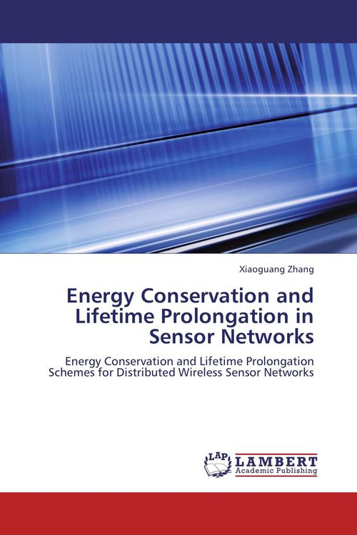 Produktbild: Energy Conservation and Lifetime Prolongation in Sensor Networks
