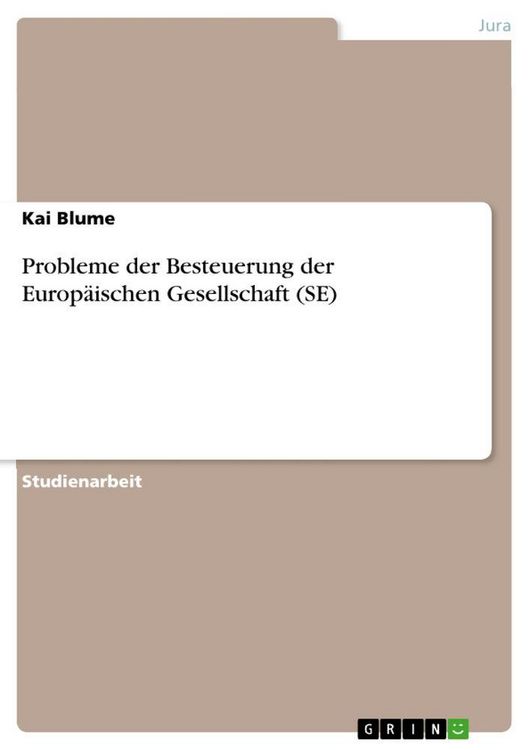 Produktbild: Probleme der Besteuerung der Europ&auml;ischen Gesellschaft (SE)