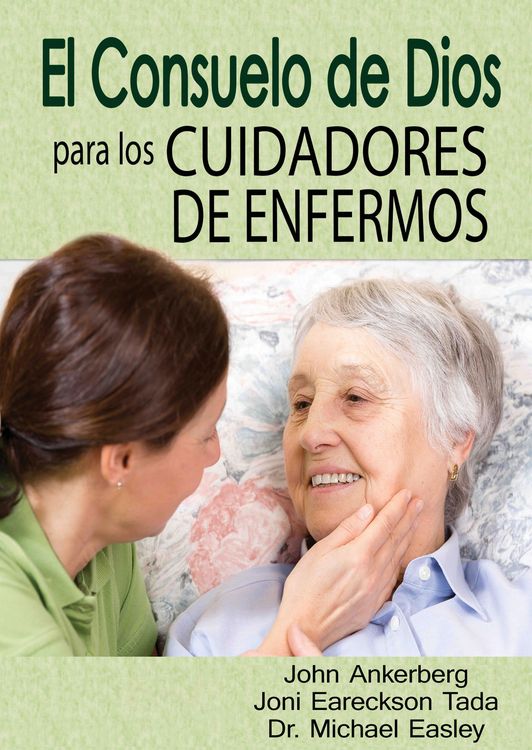 Produktbild: El Consuelo de Dios Para Los Cuidadores de Enfermos