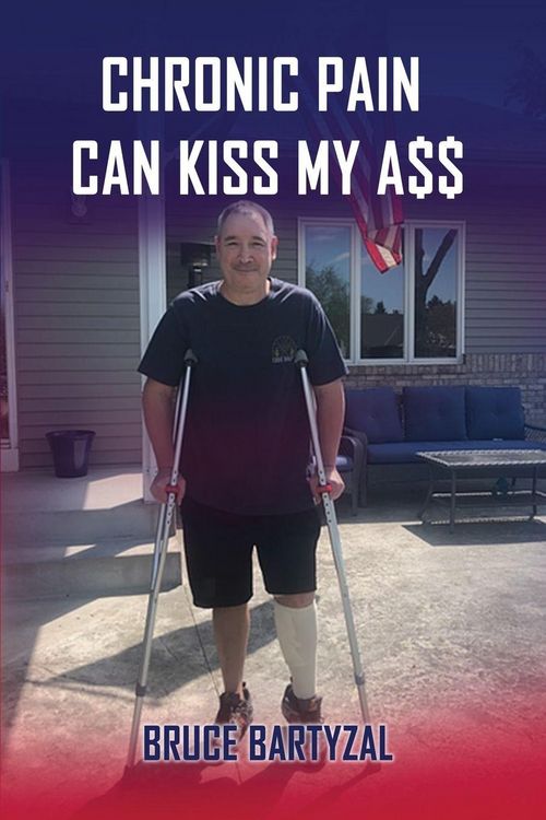 Produktbild: Chronic Pain Can Kiss My Ass