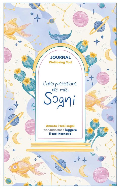 Produktbild: L' interpretazione dei miei sogni. Journal. Annota i tuoi sogni per imparare a leggere il tuo inconscio