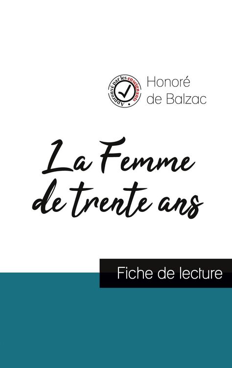 Produktbild: La Femme de trente ans de Balzac (fiche de lecture et analyse compl&egrave;te de l'oeuvre)