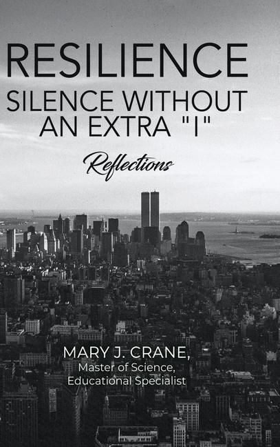 Produktbild: Resilience - Silence Without an Extra "I": Reflections