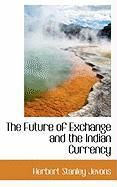 Produktbild: The Future of Exchange and the Indian Currency