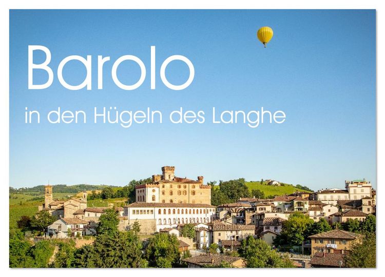 Produktbild: Barolo in den H&uuml;geln des Langhe (Wandkalender 2026 DIN A4 quer), CALVENDO Monatskalender