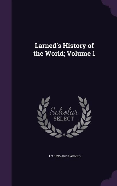 Produktbild: Larned's History of the World; Volume 1
