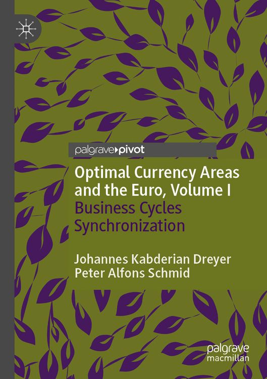Produktbild: Optimal Currency Areas and the Euro, Volume I