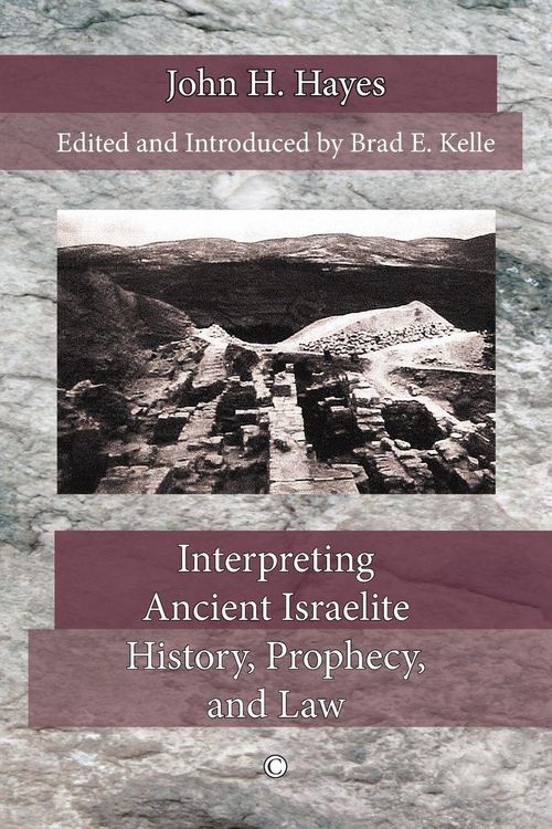 Produktbild: Interpreting Ancient Israelite History, Prophecy, and Law