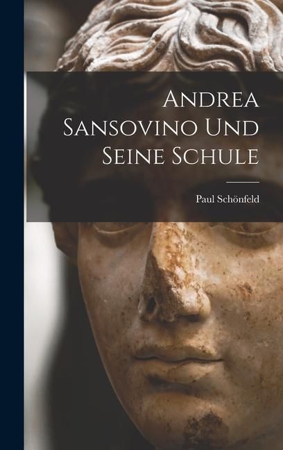 Produktbild: Andrea Sansovino und Seine Schule