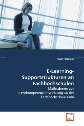 Produktbild: K&auml;mper, N: E-Learning-Supportstrukturen anFachhochschulen
