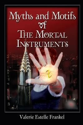 Produktbild: Myths and Motifs of the Mortal Instruments
