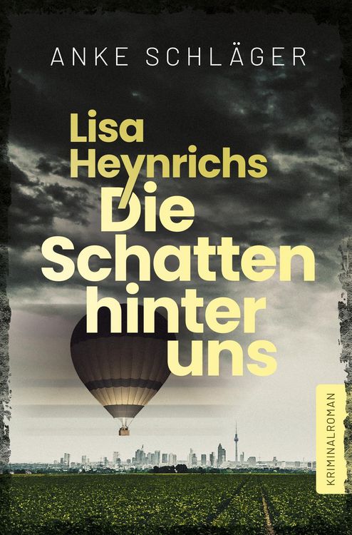 Produktbild: Lisa Heynrichs: Die Schatten hinter uns