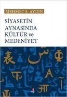 Produktbild: Siyasetin Aynasinda K&uuml;lt&uuml;r ve Medeniyet