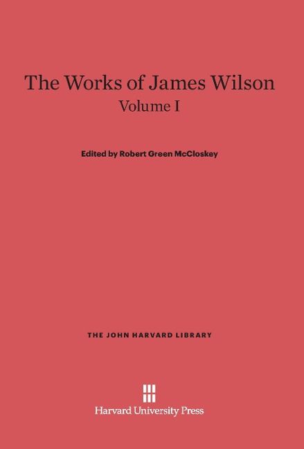 Produktbild: The Works of James Wilson, Volume I