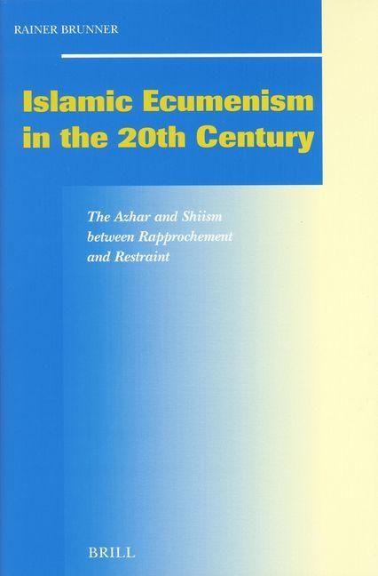 Produktbild: Islamic Ecumenism in the 20th Century