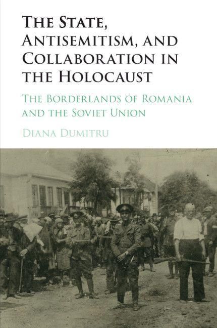 Produktbild: The State, Antisemitism, and Collaboration in the Holocaust