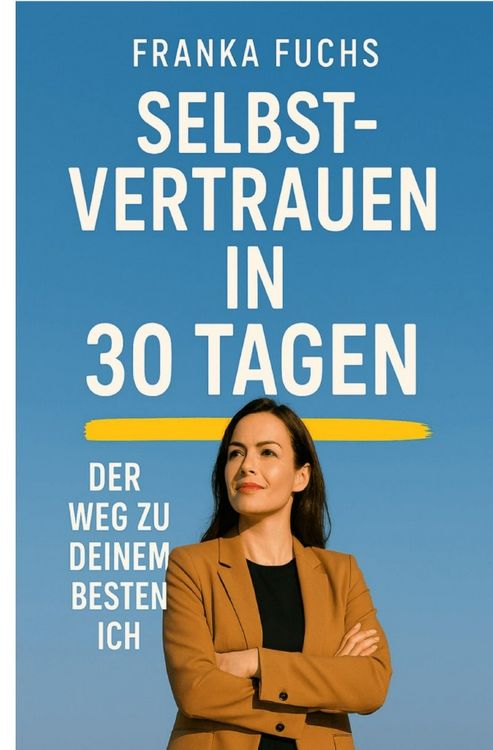 Produktbild: Selbstvertrauen in 30 Tagen