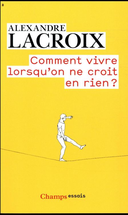 Produktbild: Comment vivre lorsqu'on ne croit en rien ?
