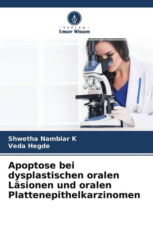Produktbild: Apoptose bei dysplastischen oralen L&auml;sionen und oralen Plattenepithelkarzinomen
