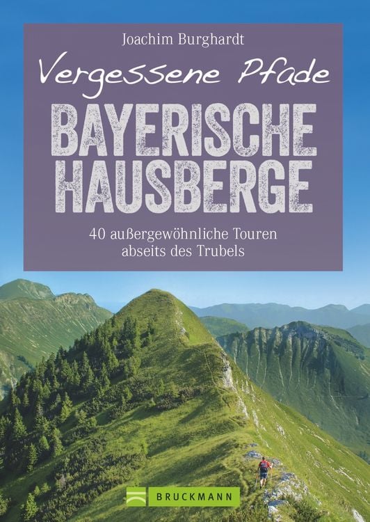 Bild vom Artikel Vergessene Pfade Bayerische Hausberge vom Autor Joachim Burghardt