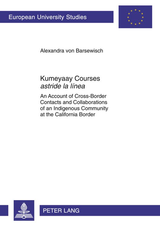 Produktbild: Kumeyaay Courses &laquo;astride la l&iacute;nea&raquo;