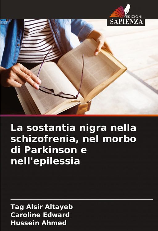 Produktbild: La sostantia nigra nella schizofrenia, nel morbo di Parkinson e nell'epilessia