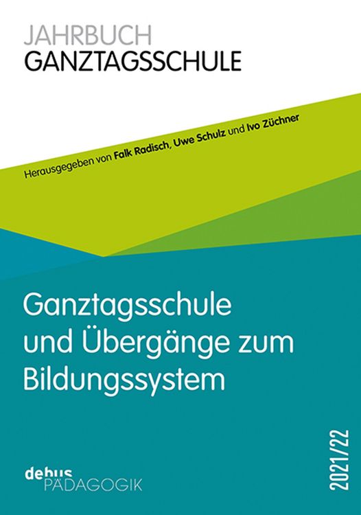 Produktbild: Ganztagsschule und &Uuml;berg&auml;nge im Bildungssystem