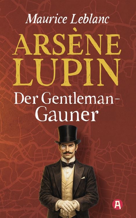 Produktbild: Ars&egrave;ne Lupin, Gentleman-Gauner. Abenteuergeschichten
