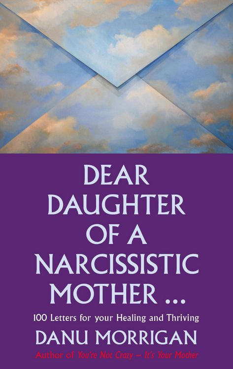 Produktbild: Morrigan, D: Dear Daughter of a Narcissistic Mother