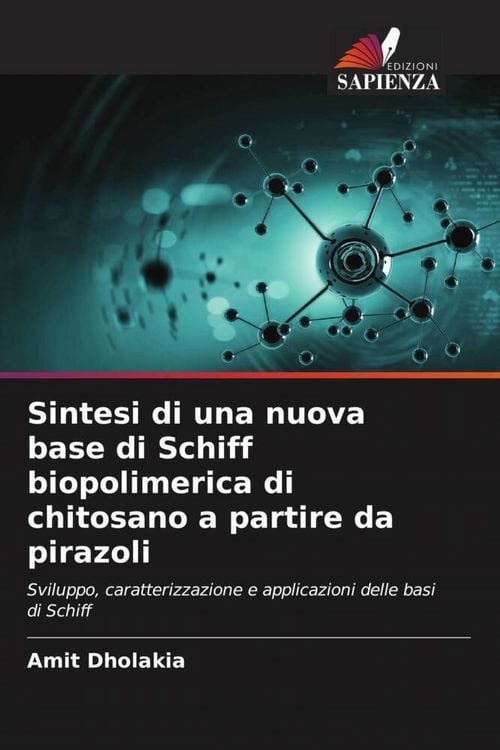 Produktbild: Sintesi di una nuova base di Schiff biopolimerica di chitosano a partire da pirazoli