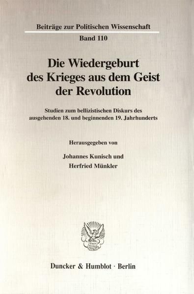 Produktbild: Die Wiedergeburt des Krieges aus dem Geist der Revolution.
