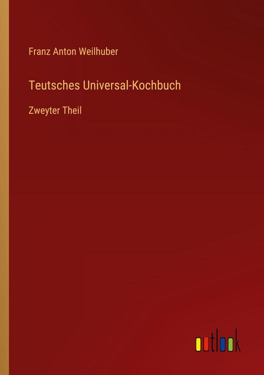 Produktbild: Teutsches Universal-Kochbuch