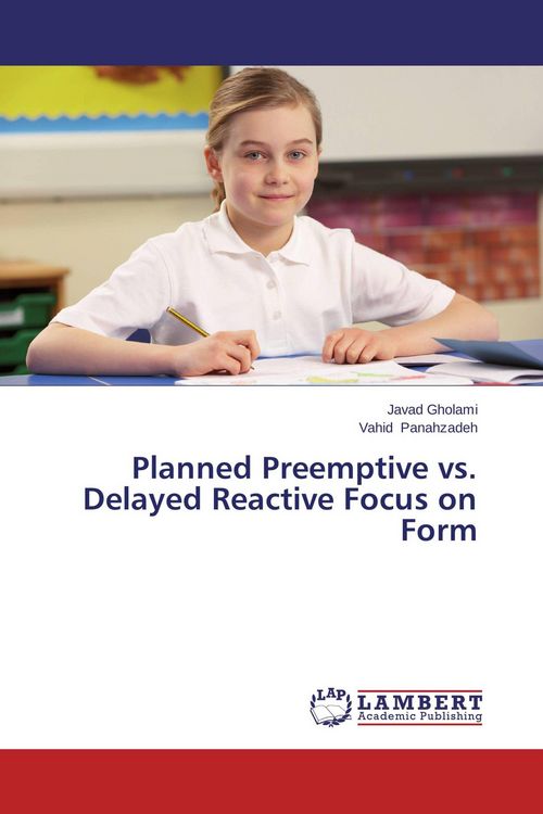 Produktbild: Planned Preemptive vs. Delayed Reactive Focus on Form