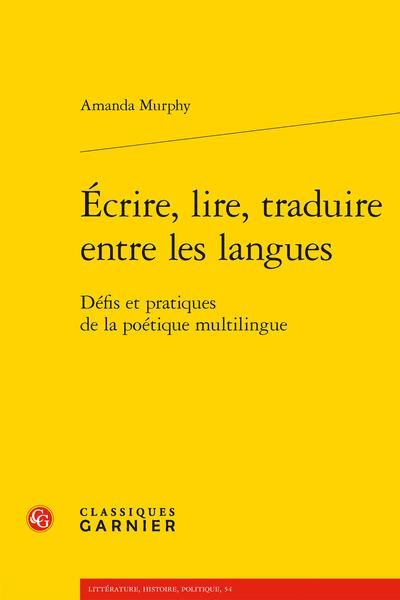 Produktbild: Ecrire, lire, traduire entre les langues : d&eacute;fis et pratiques de la