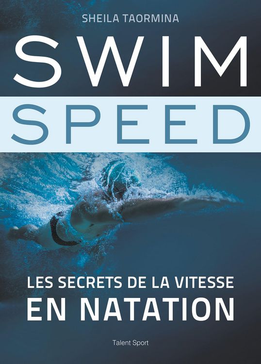 Produktbild: Swim Speed : Les secrets de la vitesse en natation