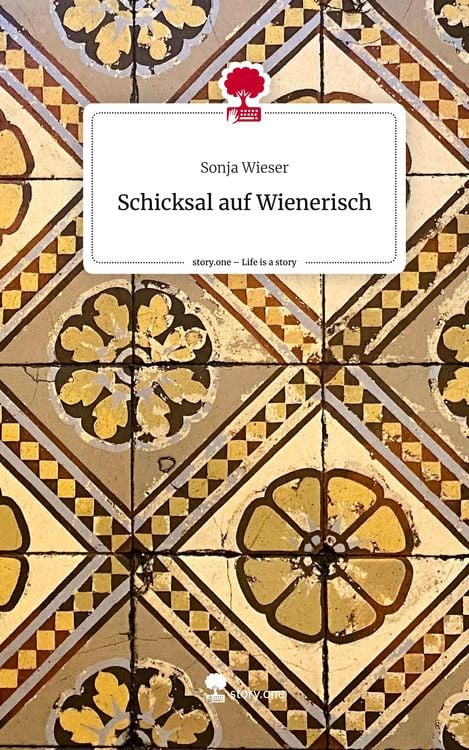 Produktbild: Schicksal auf Wienerisch. Life is a Story - story.one