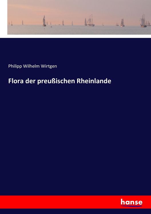 Produktbild: Flora der preu&szlig;ischen Rheinlande
