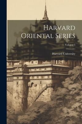 Produktbild: Harvard Oriental Series; Volume 5