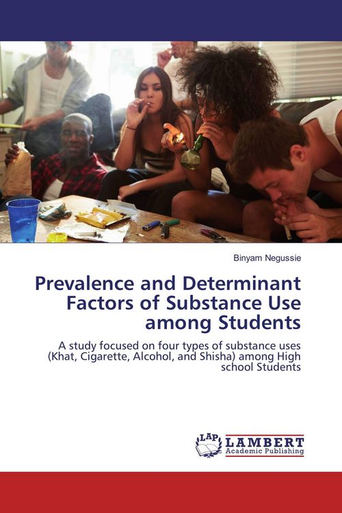 Produktbild: Prevalence and Determinant Factors of Substance Use among Students