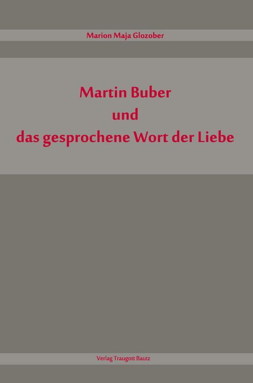 Produktbild: Martin Buber und das gesprochene Wort der Liebe
