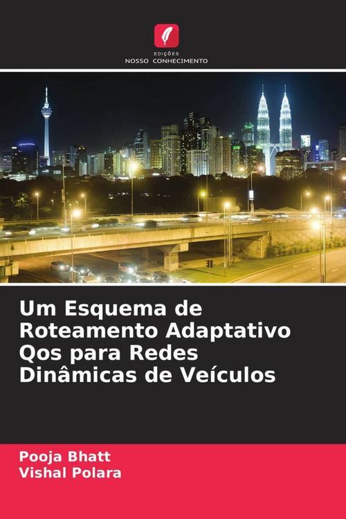 Produktbild: Um Esquema de Roteamento Adaptativo Qos para Redes Din&acirc;micas de Ve&iacute;culos