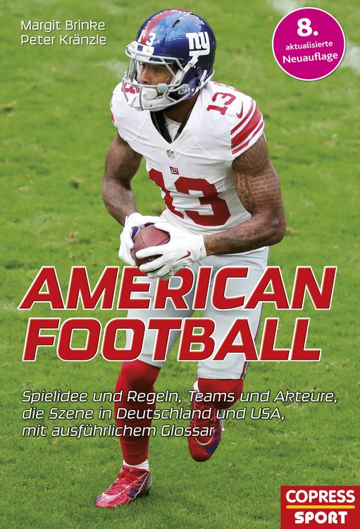 Produktbild: American Football: Alles rund um den Trendsport.