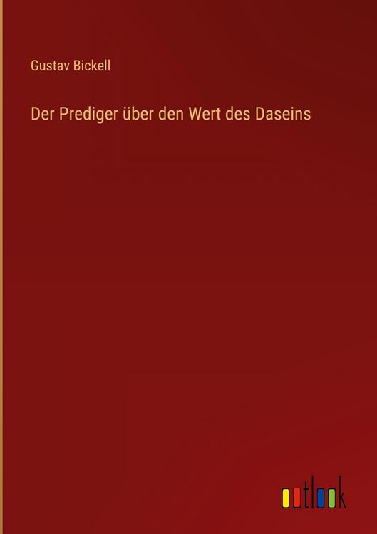 Produktbild: Der Prediger &uuml;ber den Wert des Daseins