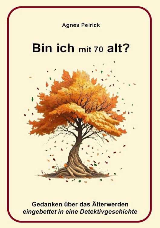 Produktbild: Bin ich mit 70 alt?