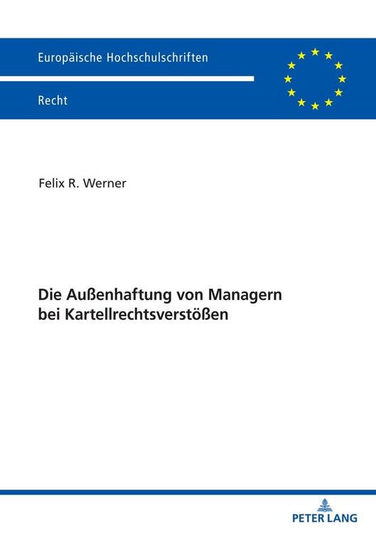 Produktbild: Die Au&szlig;enhaftung von Managern bei Kartellrechtsverst&ouml;&szlig;en